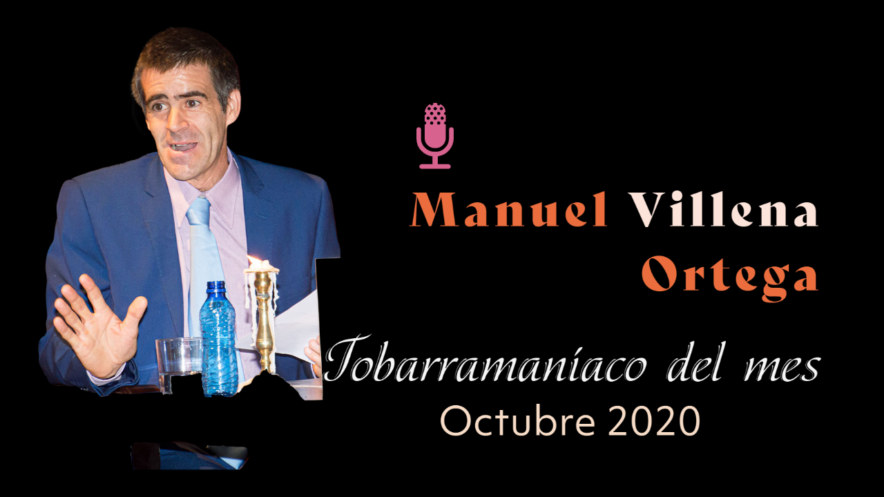 Manuel Villena Otega Tobarramaniaco octubre 2020 Tobarra