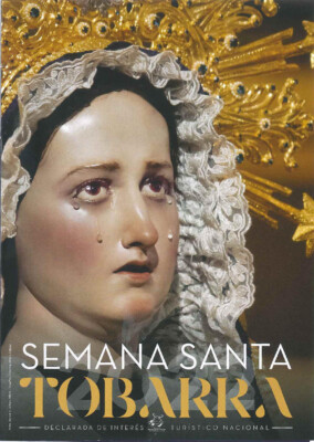 Cartel Semana Santa Tobarra 2022. Fotografía de Antonio Alfaro. Primer Plano de la Virgen de los Dolores. Obra de Francisco Salzillo (Siglo 18)